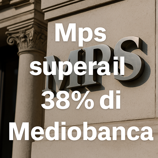 MPS conquista Mediobanca